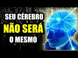 O que acontece com seu cérebro quando você faz Afirmações Positivas diariamente – Lei da Atração – Faça pelo menos 1 vez por dia