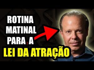 Rotina Matinal para a Lei da Atração – em 5 Etapas